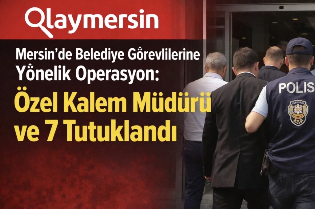 Başkan Seçer’in Kara kutusu Özel Kalem Müdürü ve 7 Kişi Tutuklandı
